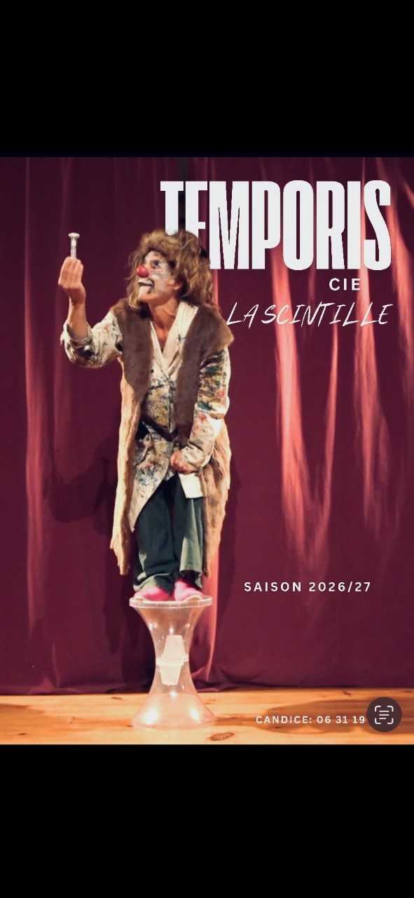 Spectacle de fin de résidence "Temporis" par la Cie La Scintille