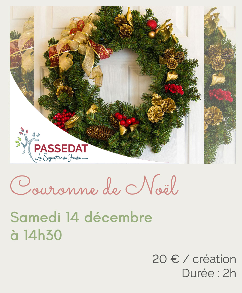 Ateliers "création d'une couronne de porte de Noël" aux pépinières Passedat