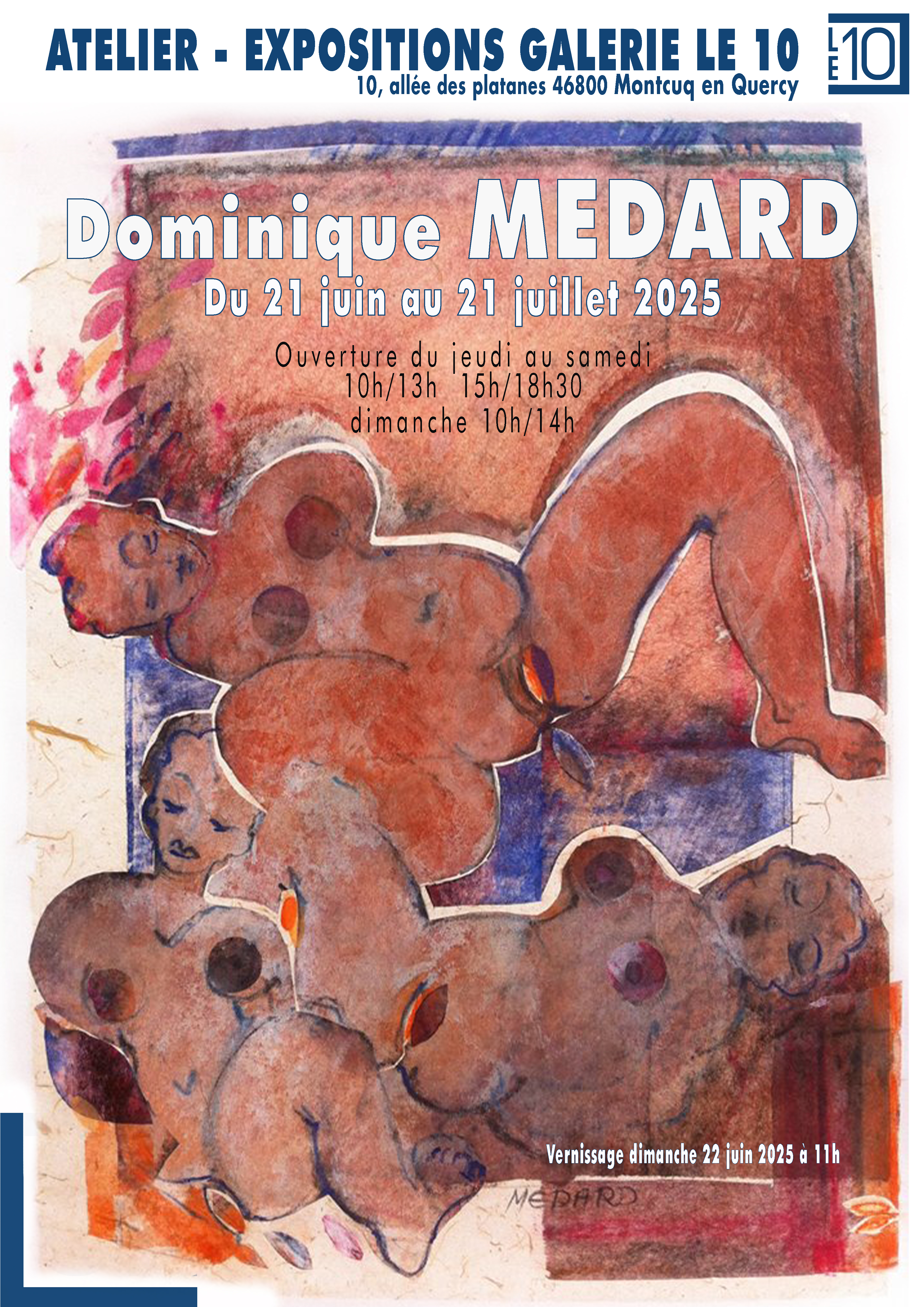 Vernissage et exposition de l'artiste Dominique Médard à la Galerie du 10