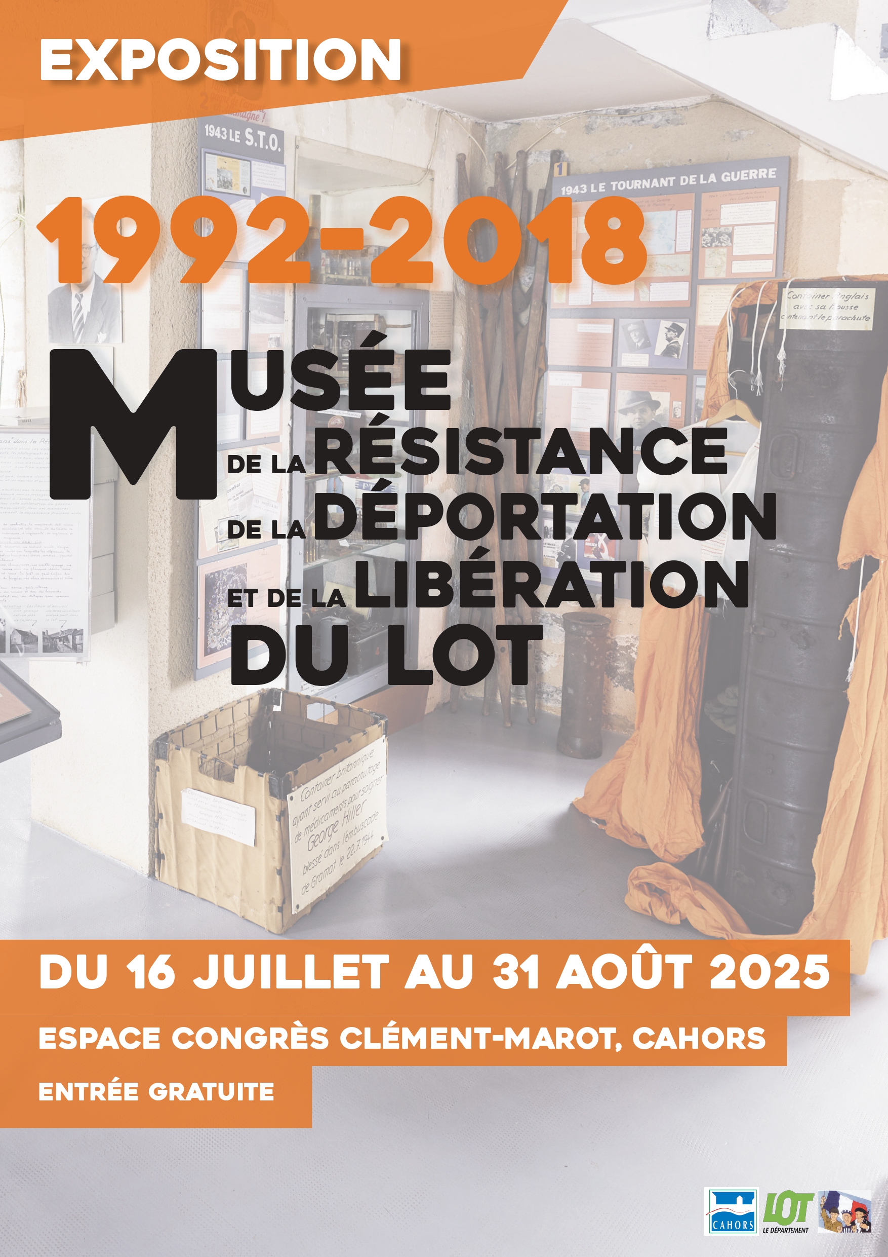 Exposition : « 1992-2018 : le musée de la Résistance, de la Déportation et de la Libération du Lot »