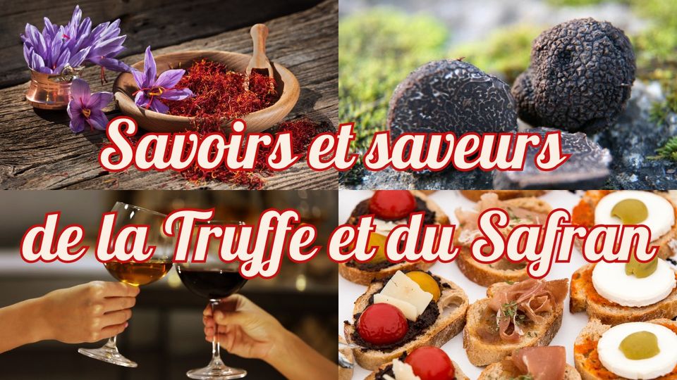 Soirée sur le thème de la truffe et du safran (évènement partenaire de Lot'ochtone)