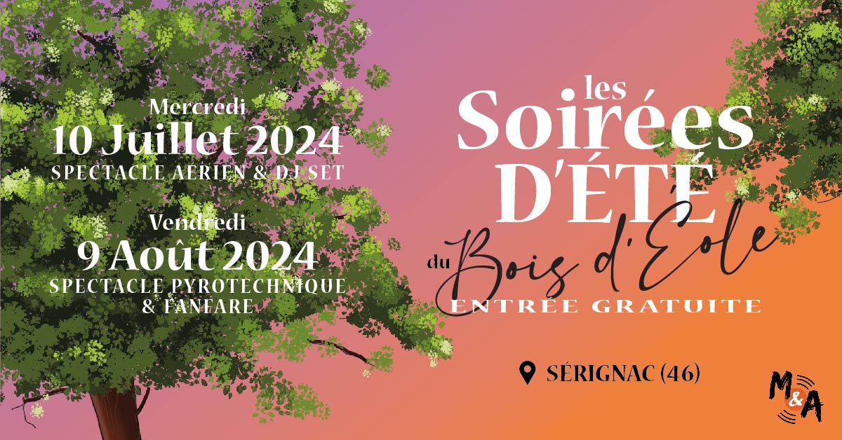 Les soirées d'été au Bois d'Eole