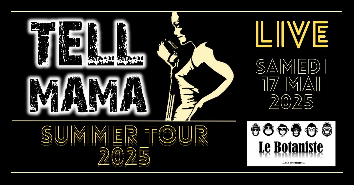 Dîner concert au Botaniste: Tell Mama