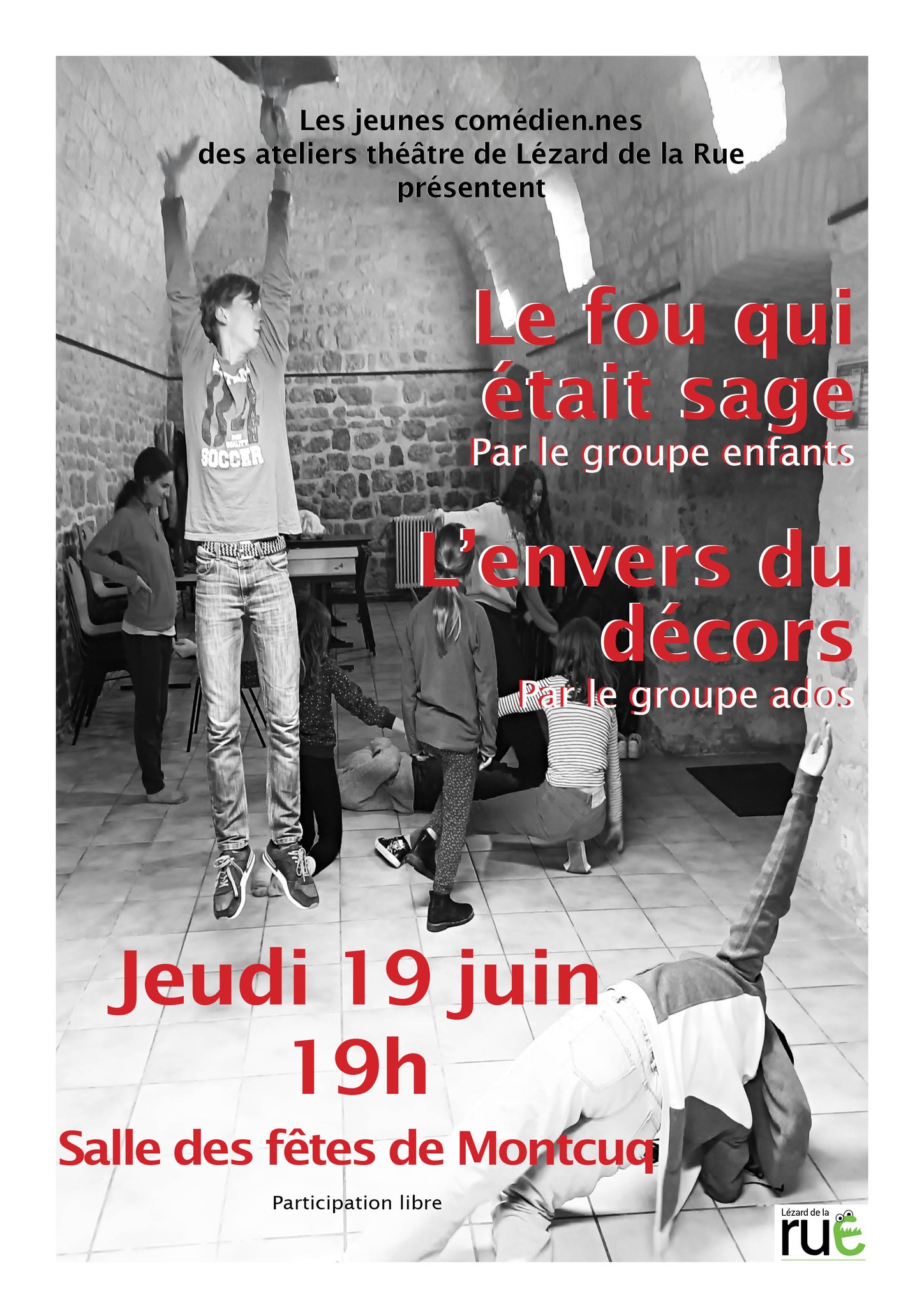 Théâtre à Montcuq: "Le fou qui était sage" et "L'envers du décors"