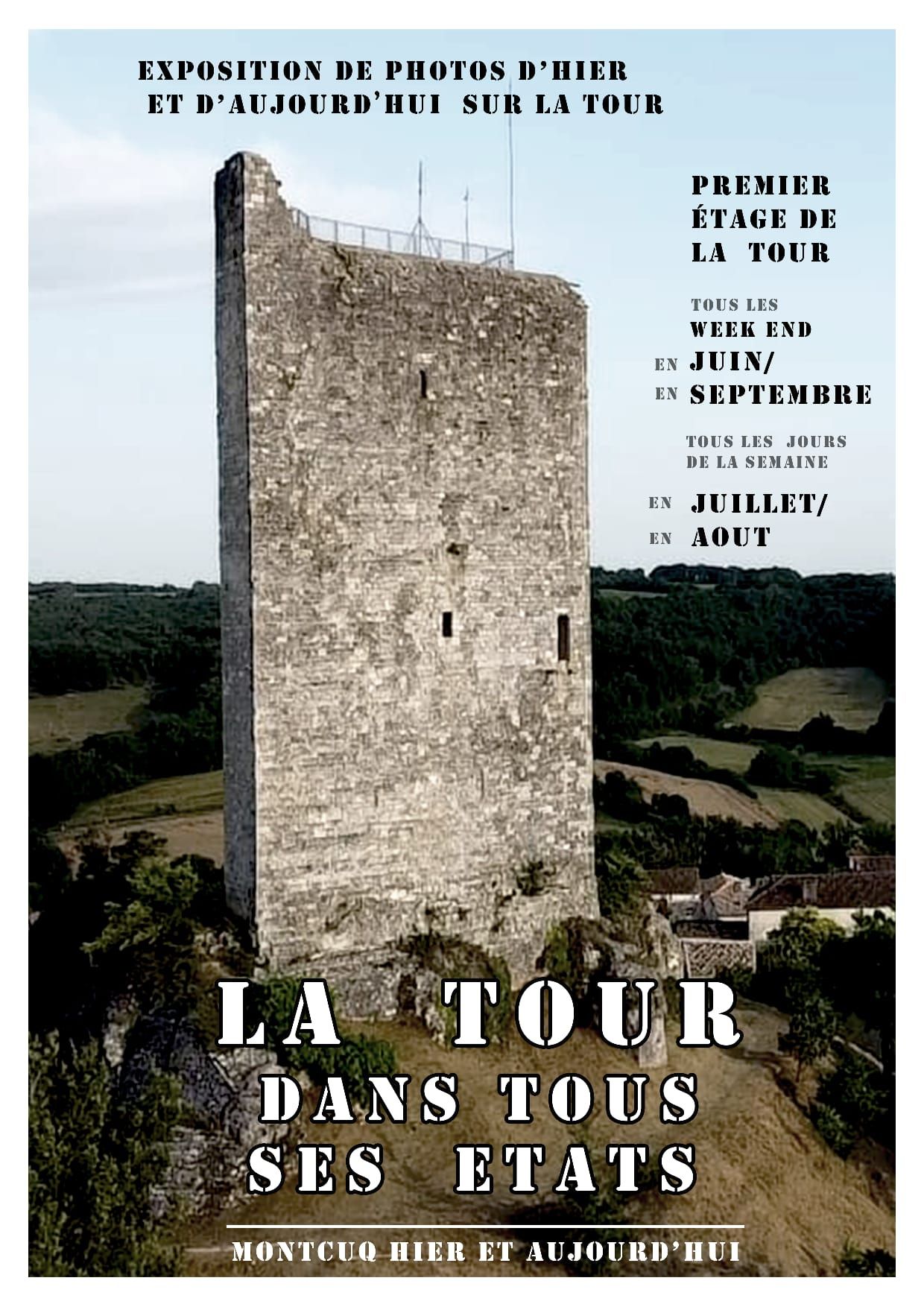 Exposition à la tour donjon de Montcuq: "La tour dans tous ses états"
