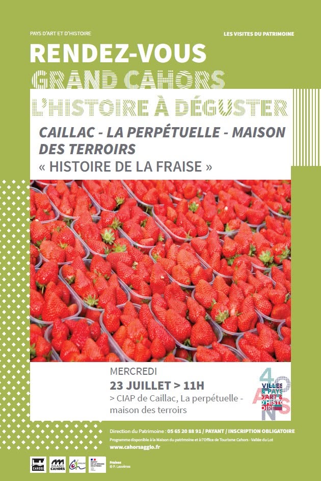 L'histoire à déguster: "Histoire de la fraise" à Caillac