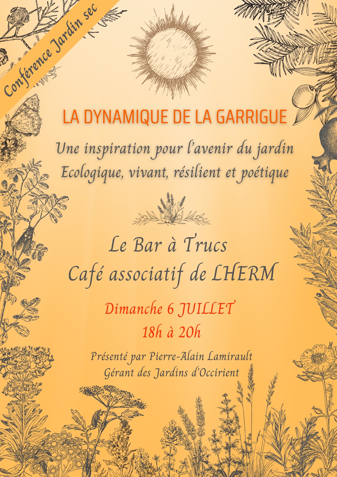 Conférence au Bar à Trucs: "Jardin sec: la dynamique de le garrigue"