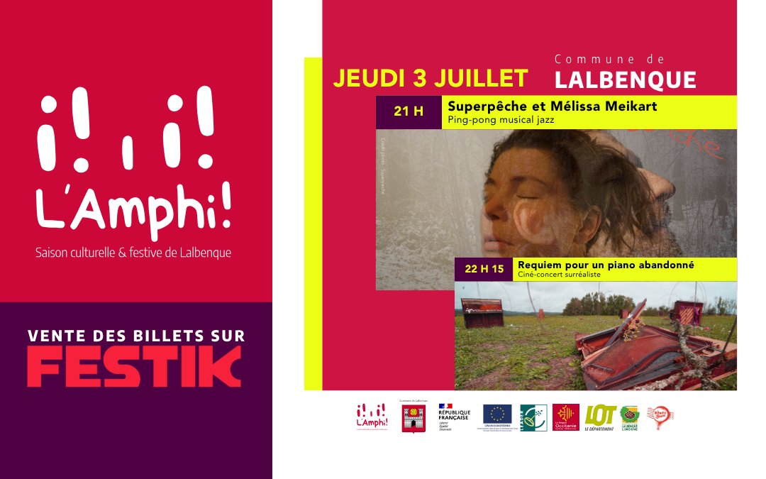 Amphithéâtre de Lalbenque: Superpêche et Mélissa Meikart / "Requiem pour un piano abandonné"