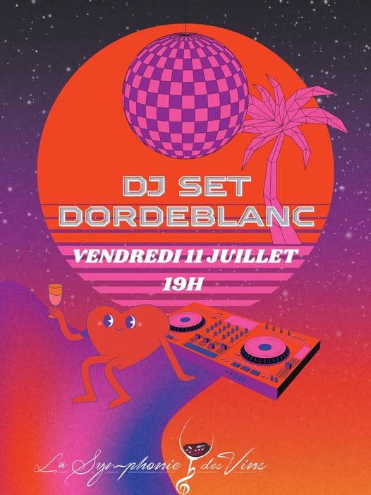 DJ set à la Symphonie des Vins