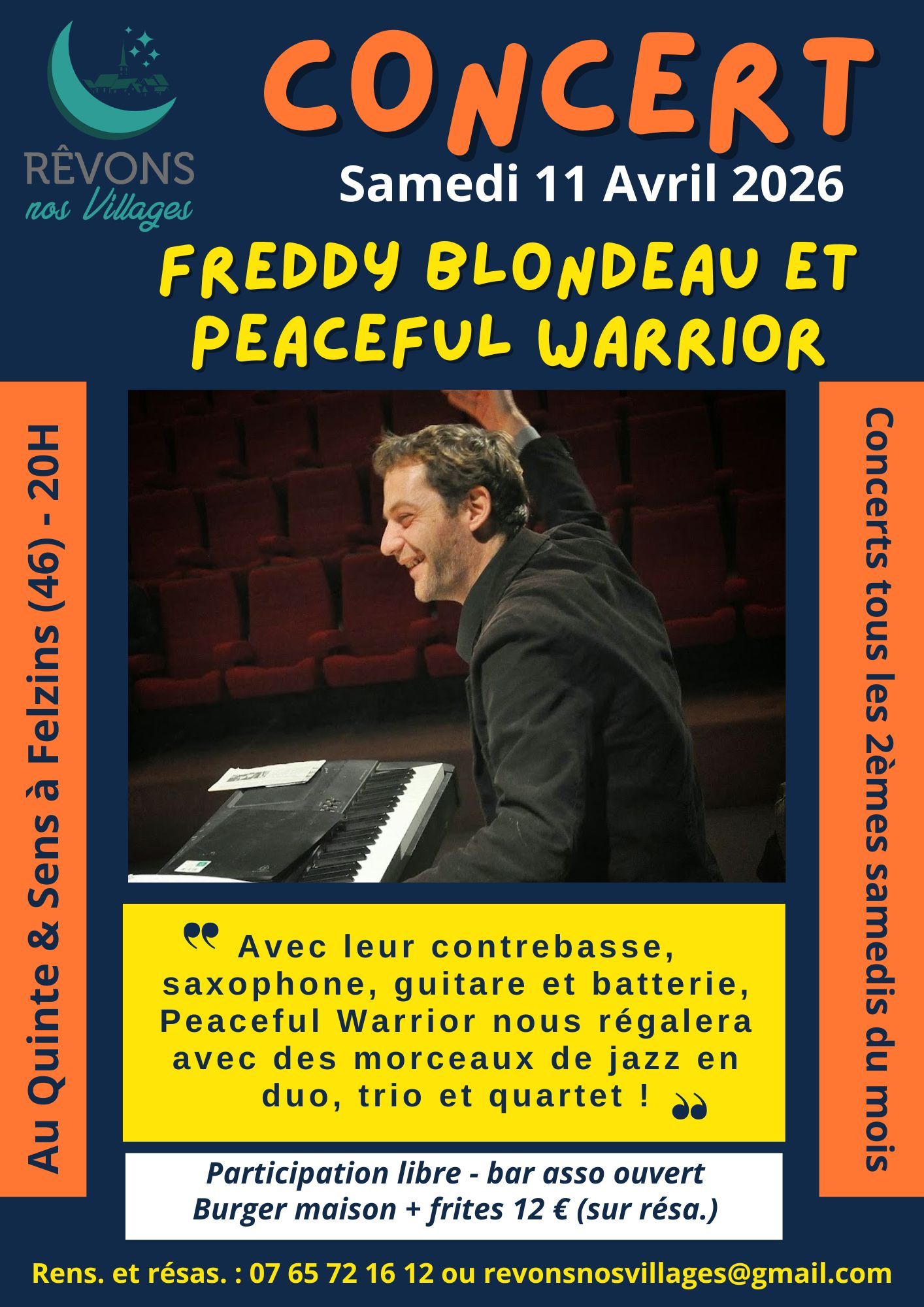 Concert Freddy Blondeau et Peaceful Warrior au Quinte & Sens, Felzins