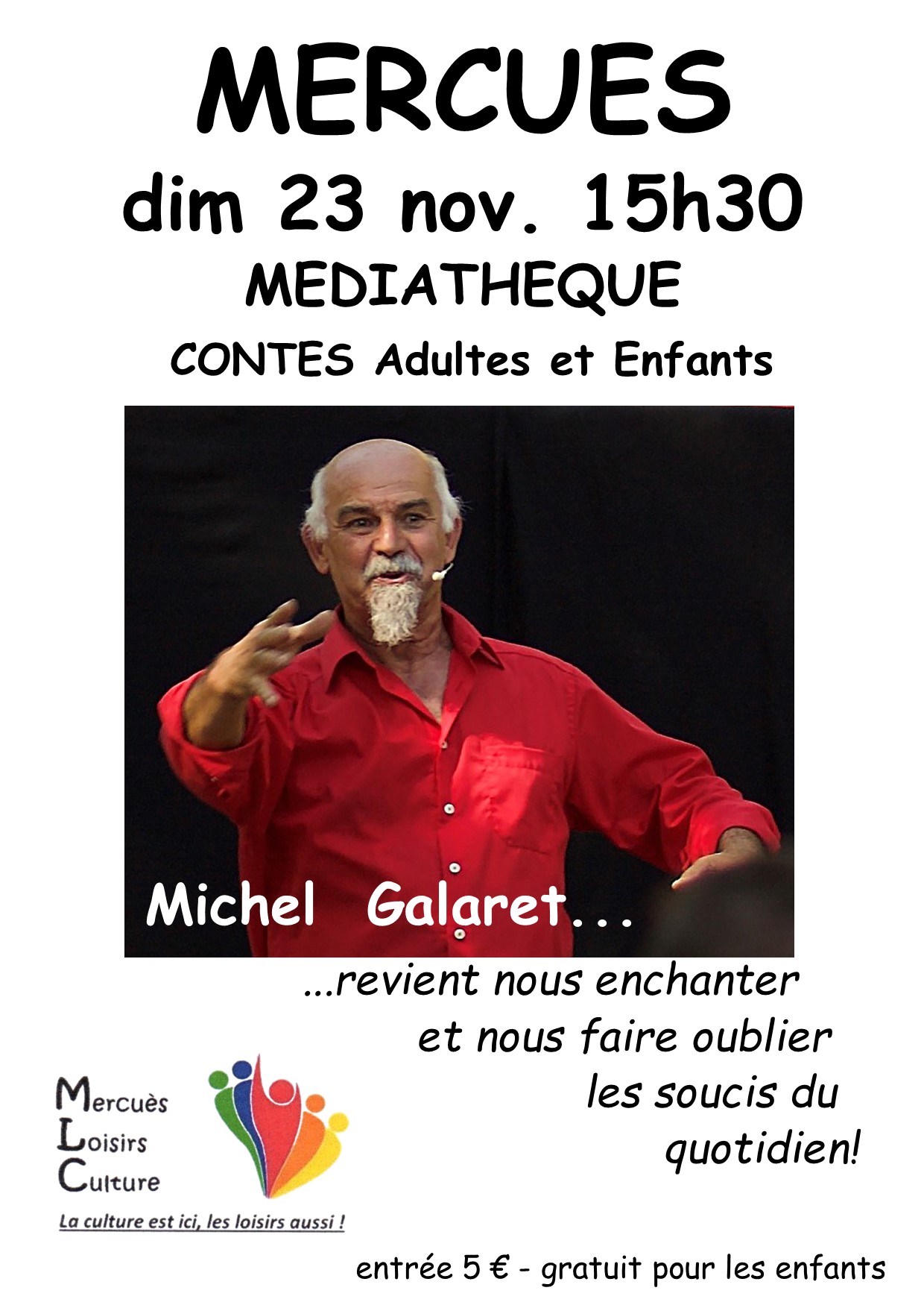 "Mosaïque" :  Lectures de contes adultes et enfants de et avec Michel Galaret