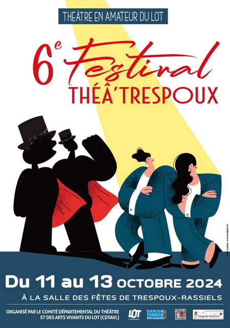 6ème Théâ Trespoux, festival de théâtre amateur: "Ma cousine est un chic type"
