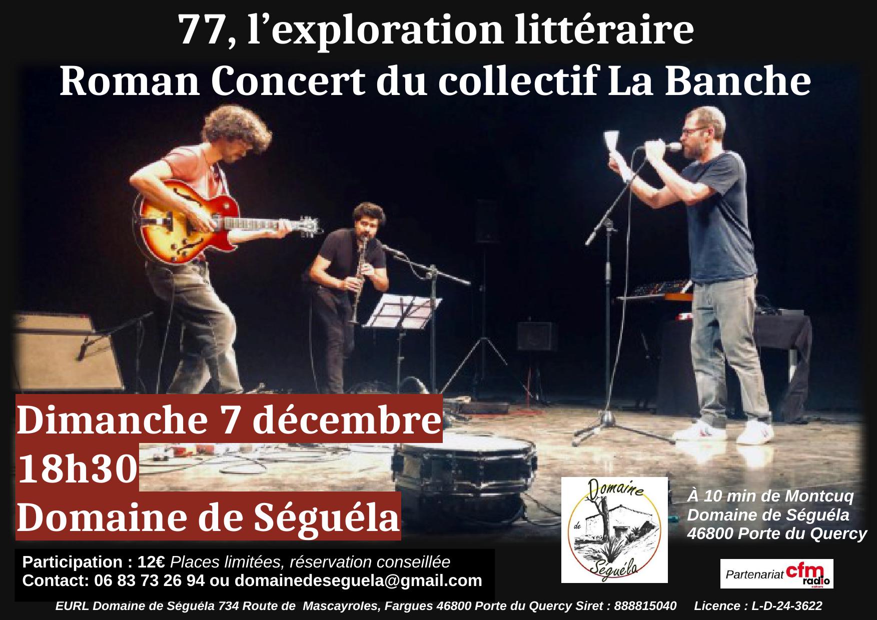 Roman/Concert  "77 exploration littéraire" avec le collectif La Banche 
