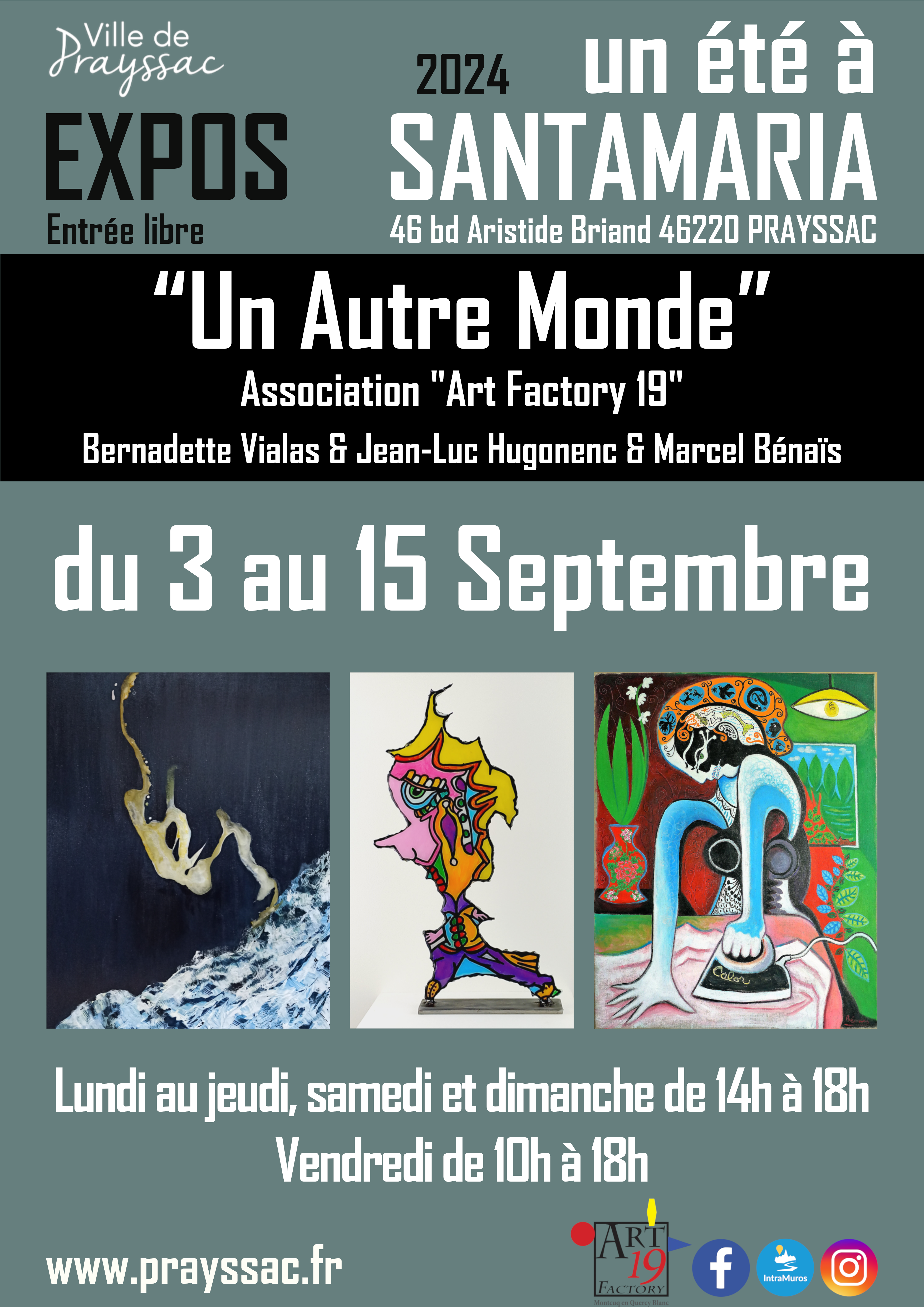 Exposition de peintures : Marcel Benaïs , Bernadette Vialas et Jean Luc Hugonenc