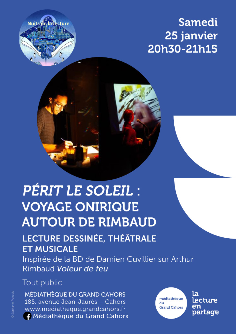 Nuits de la lecture : Périt le soleil, voyage onirique autour de Rimbaud, Cahors - photo 3