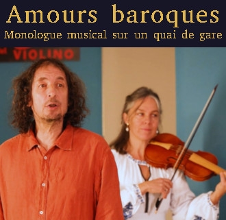 La Scénette en spectacle et en concert  "Amours baroques"