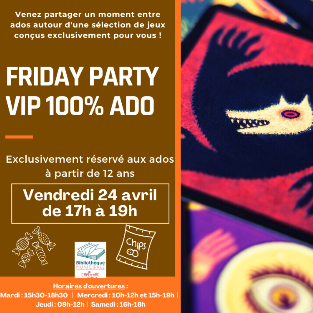 Friday Party ! bibliothèque de Capdenac-le-Haut