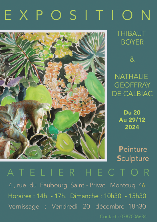 Exposition à l'Atelier Hector : Thibaut Boyer & Nathalie Geoffray de Calbiac