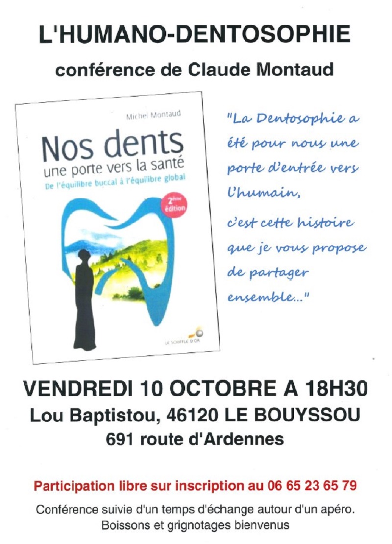 Conférencd à la ferme Lou Baptistou au Bouyssou : L’humano-Dentosophie
