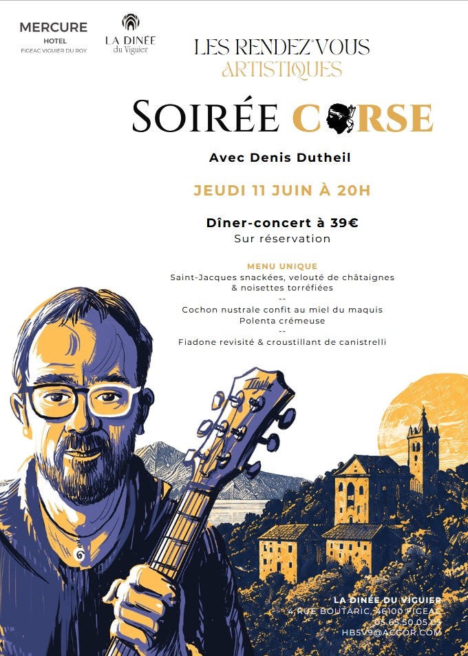 Soirée corse avec Denis Dutheil au Viguier du Roy de Figeac