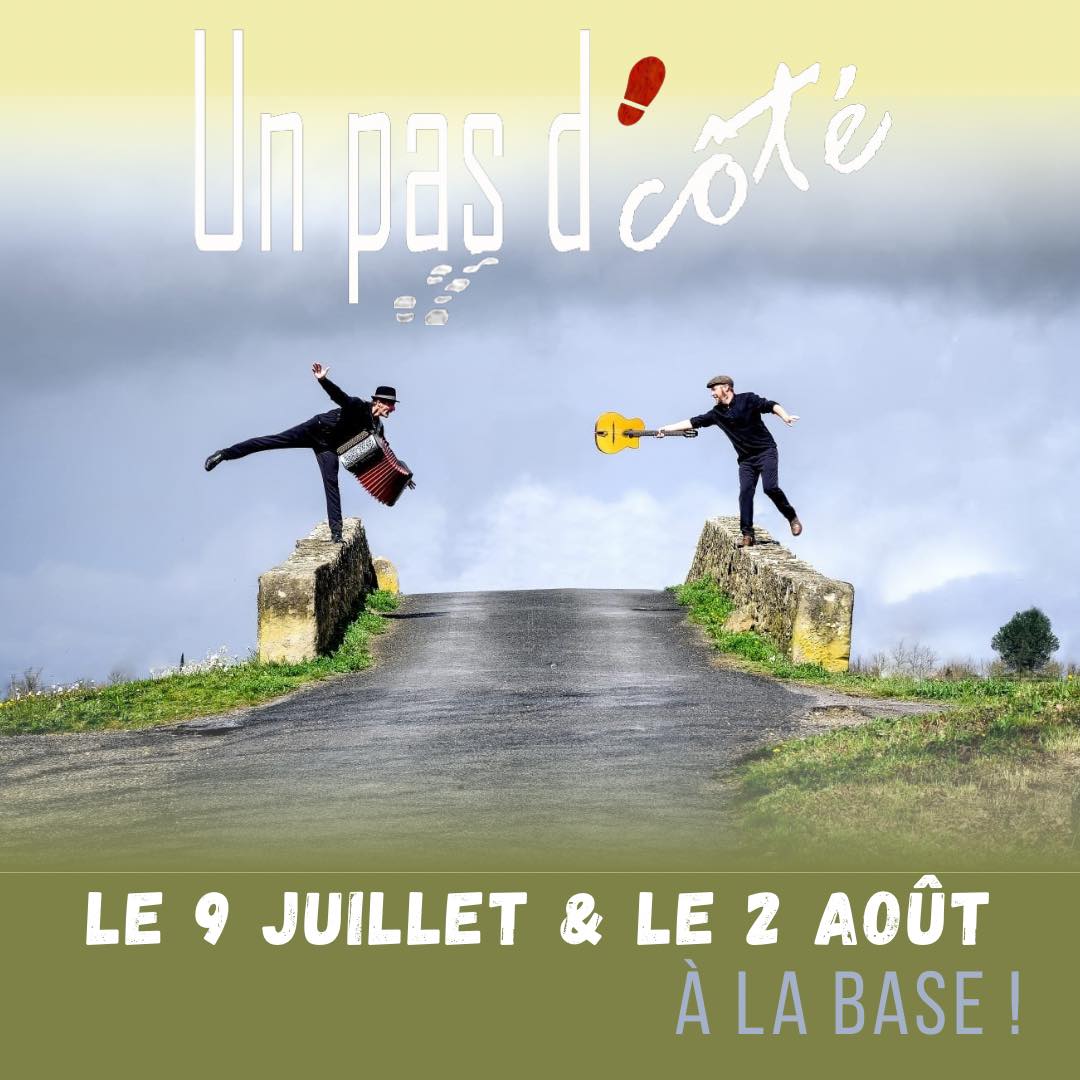 Concert Un pas d'côté à la Base de Vers