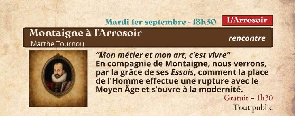 Festival Re-naissance à Figeac : Montaigne à l'Arrosoir