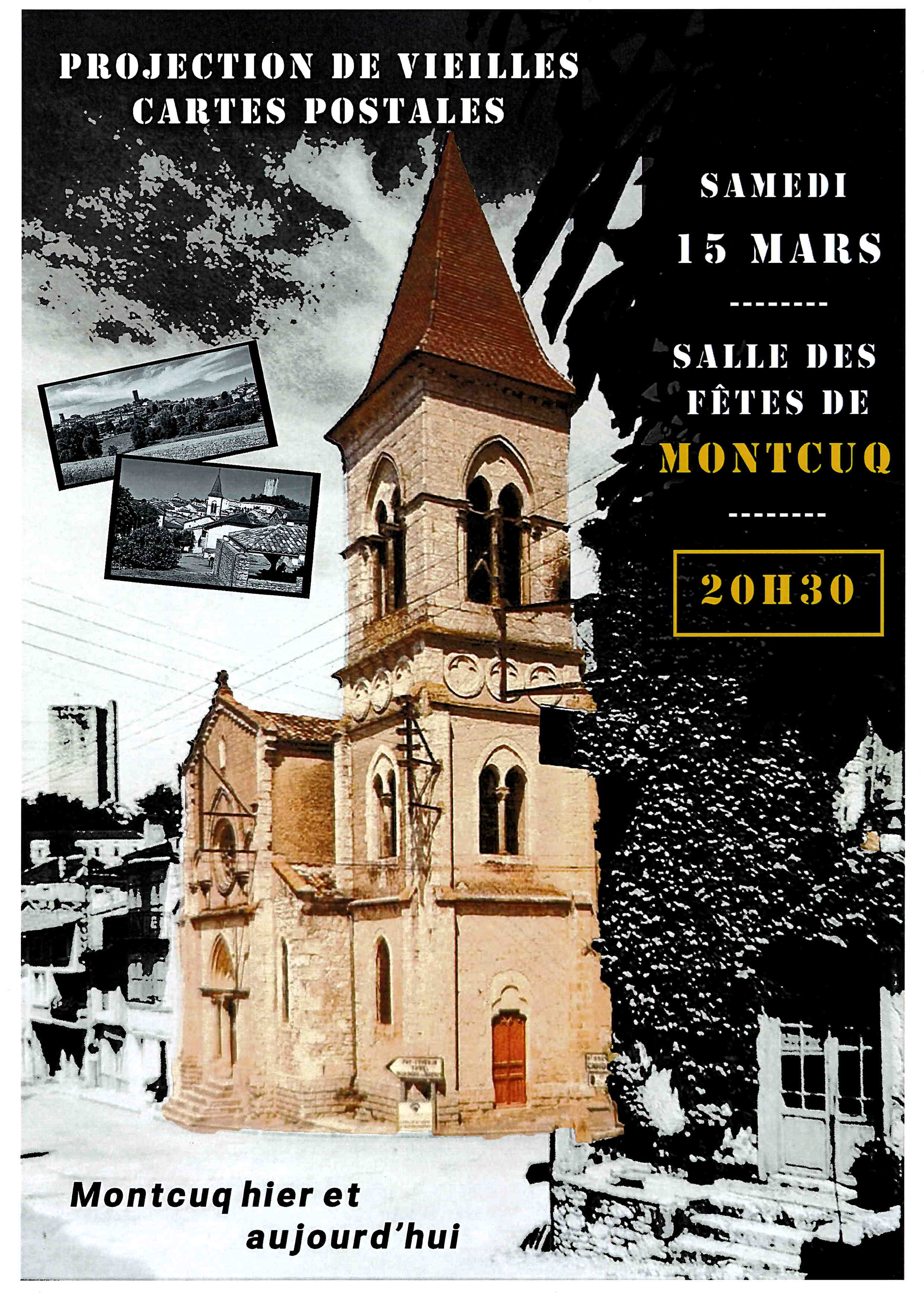 Projection de vieilles cartes postales - Montcuq d’hier et d’aujourd’hui