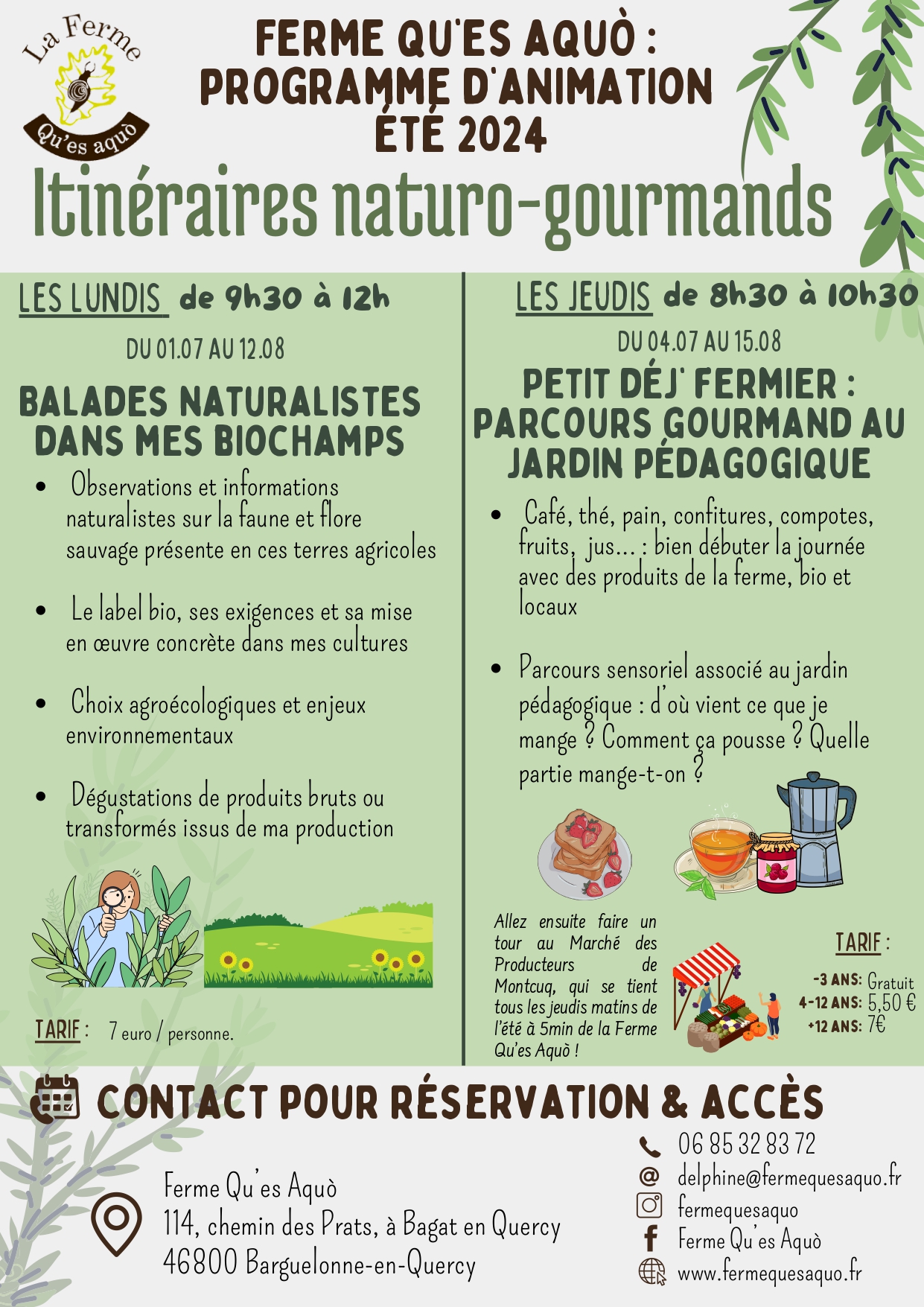 Itinéraires naturo-gourmands à la ferme Qu'es Aquo