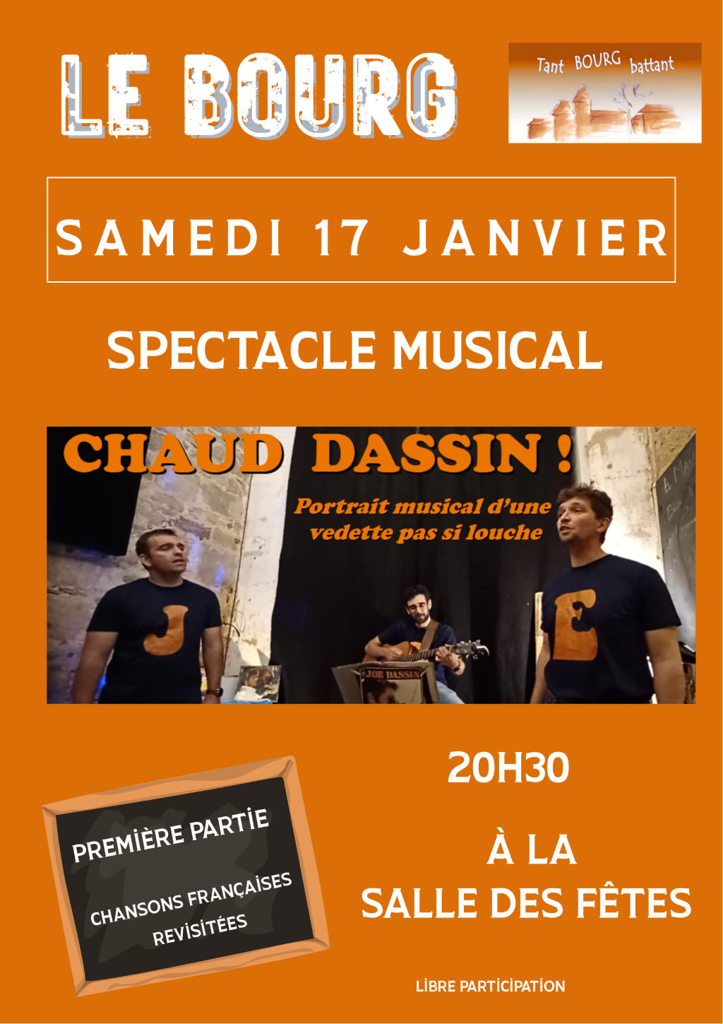 Spectacle Musical à le Bourg : le " Chaud Dassin"