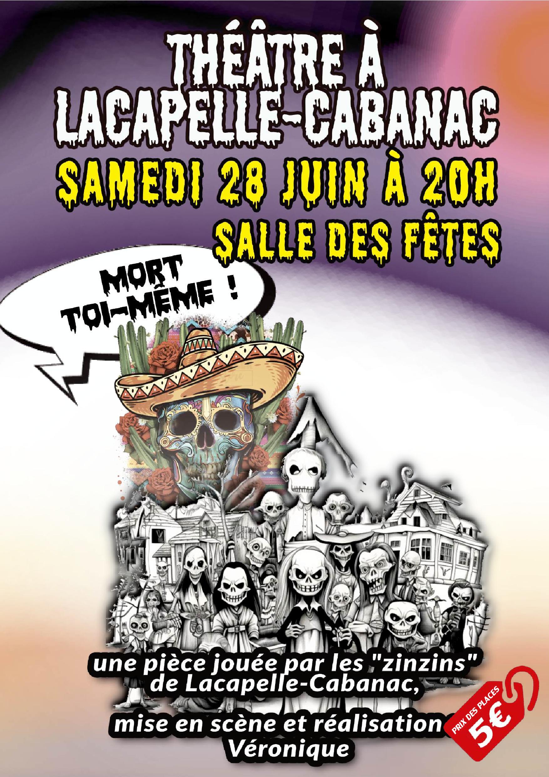 Théâtre à Lacapelle-Cabanac: "Mort toi-même"