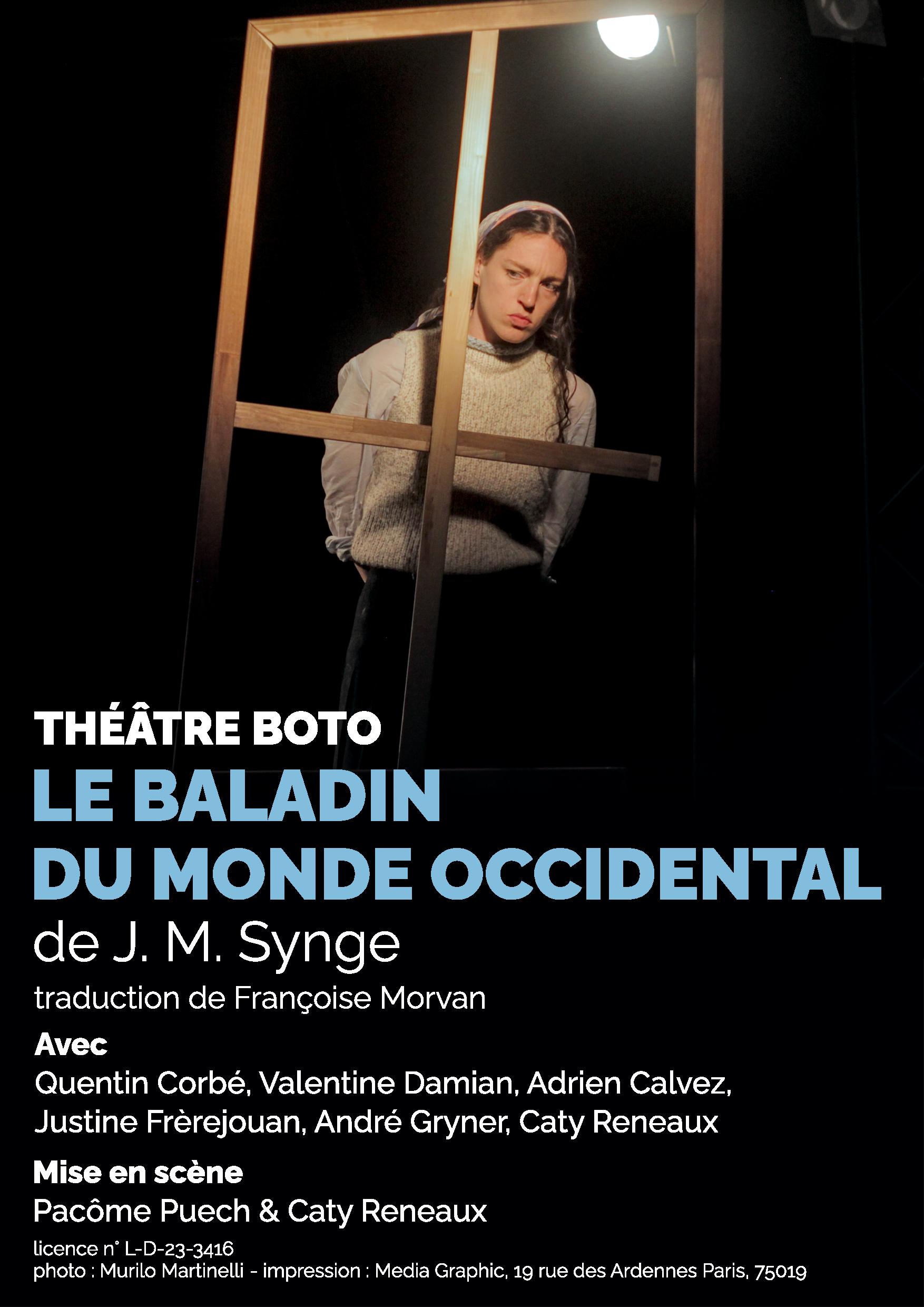 Théâtre à Catus: "Le baladin du monde occidental"