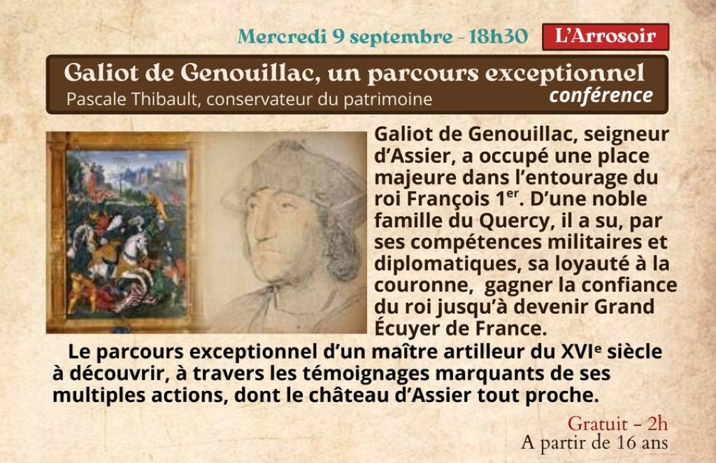 Festival Re-naissance à Figeac : Galiot de Genouillac, un parcours exceptionnel !