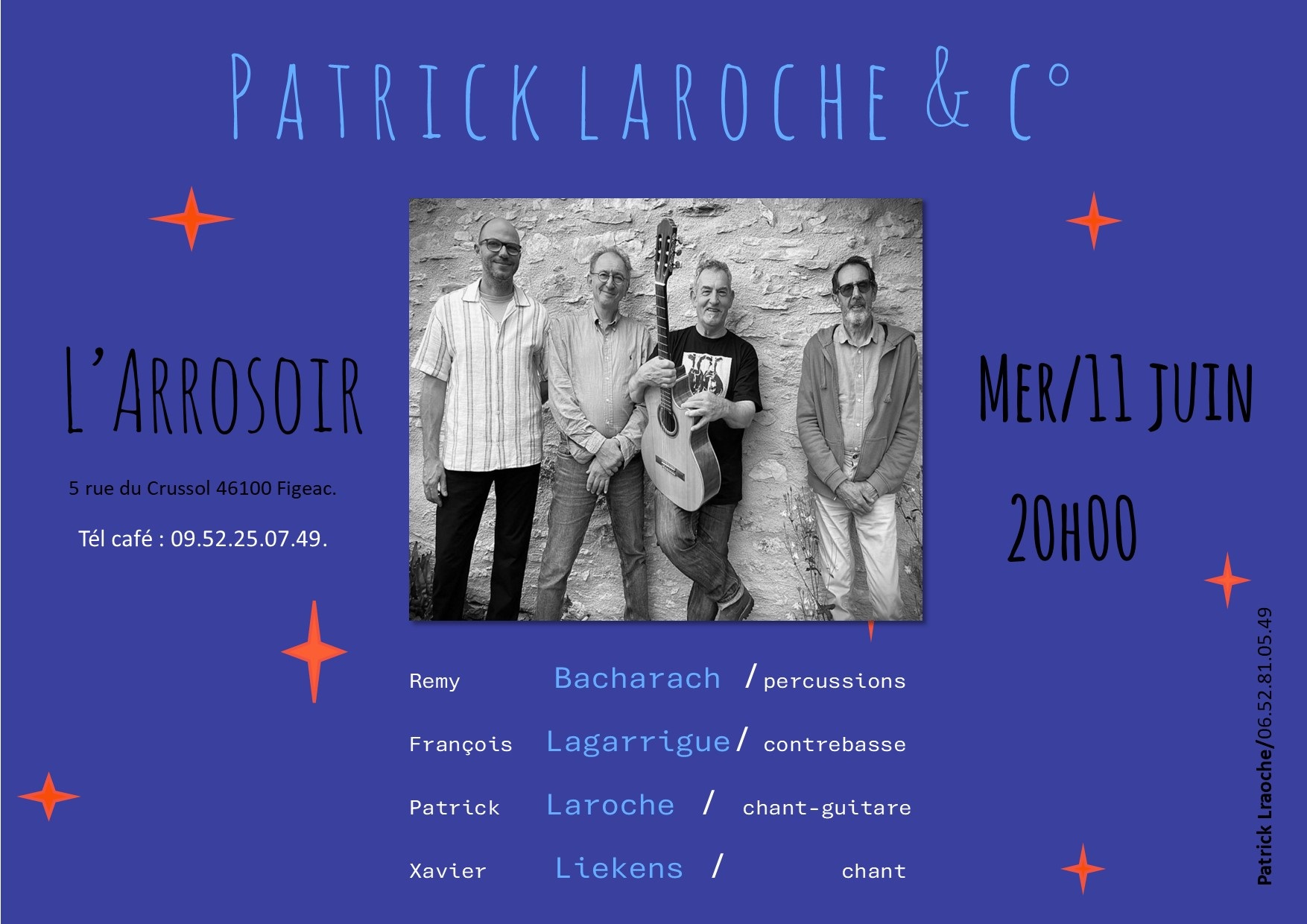 Concert : "Patrick Laroche & C°" à l' Arrosoir Figeac