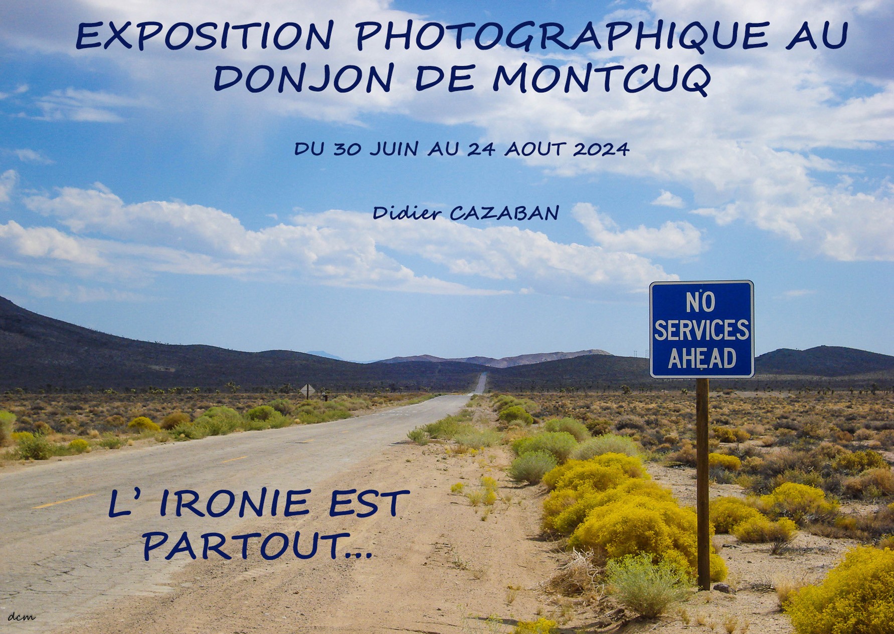 Exposition photographique: "L' ironie est au coin de la rue"