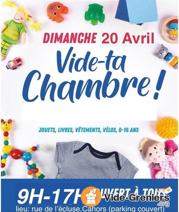 Vide ta chambre !
